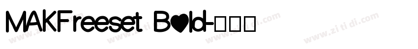 MAKFreeset Bold字体转换